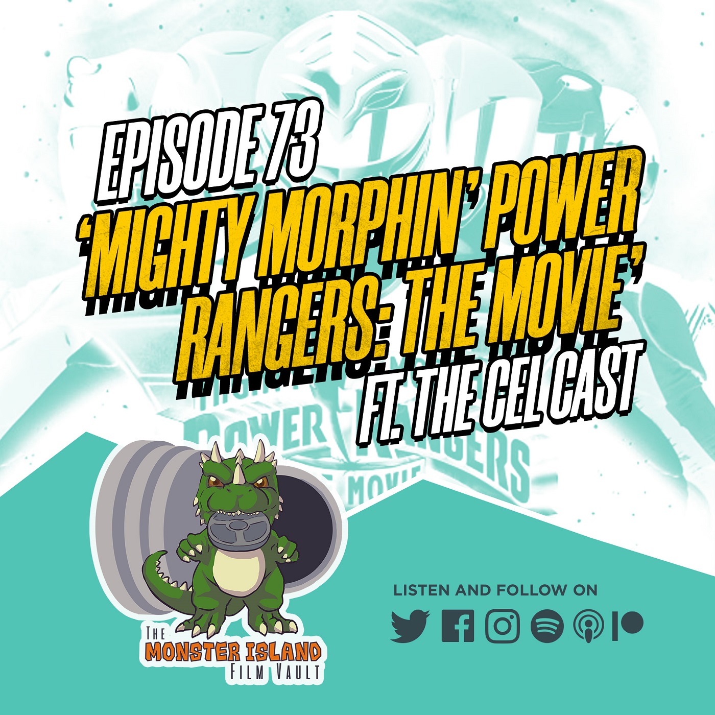 Episode 73 – ‘Mighty Morphin’ Power Rangers: The Movie’ | Ft. The Cel Cast