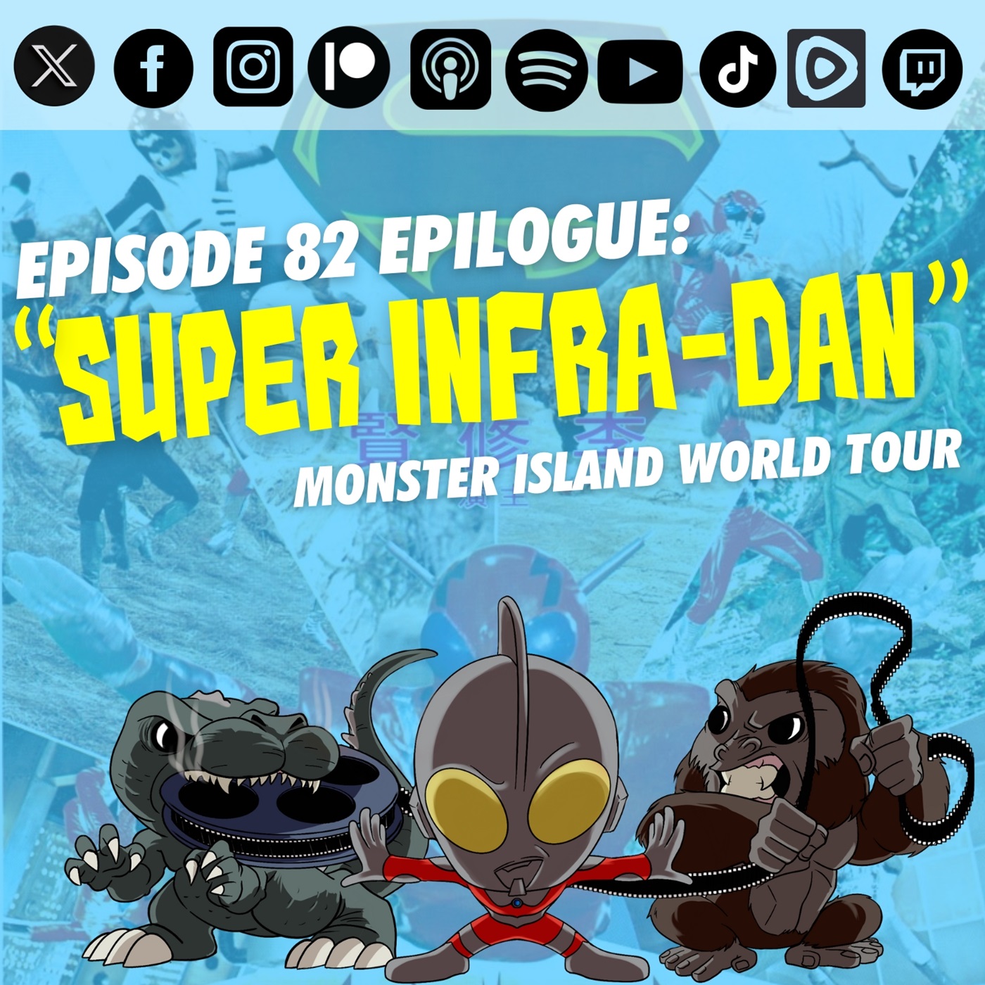 Episode 82 Epilogue: “Super Infra-Dan”