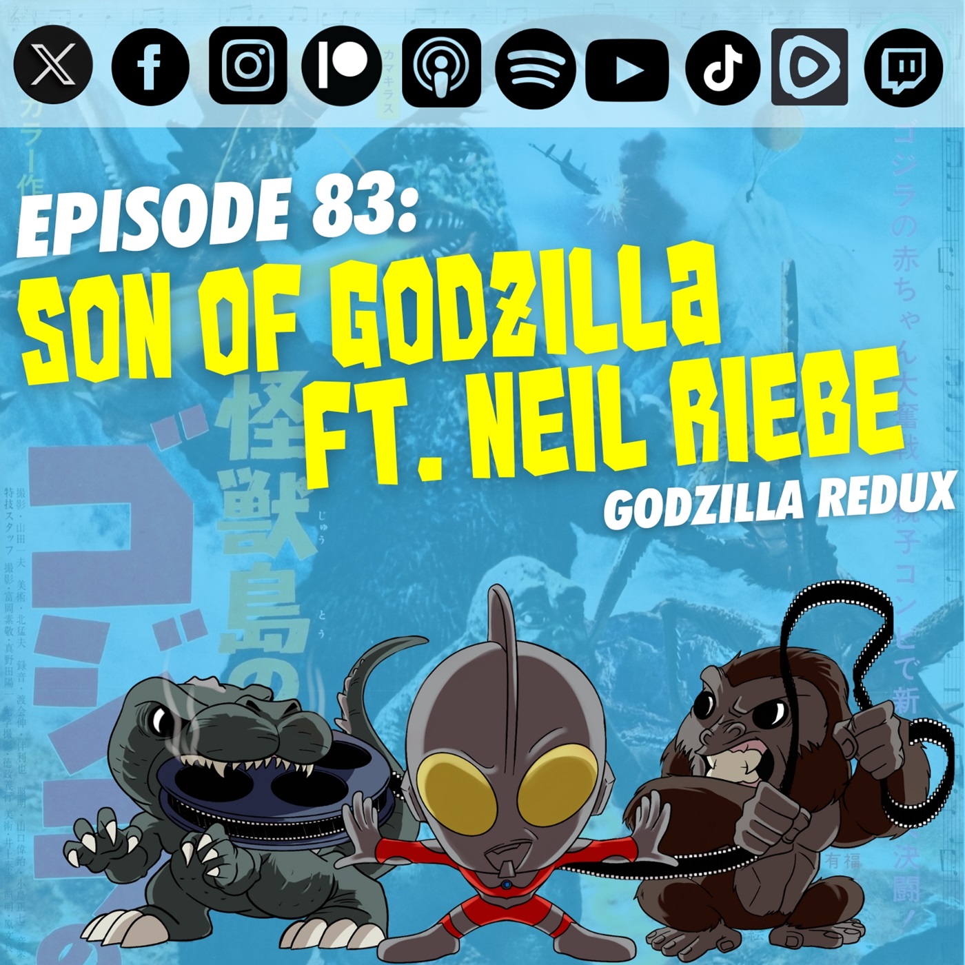 Episode 83: ‘Son of Godzilla’ | Ft. Neil Riebe | Godzilla Redux