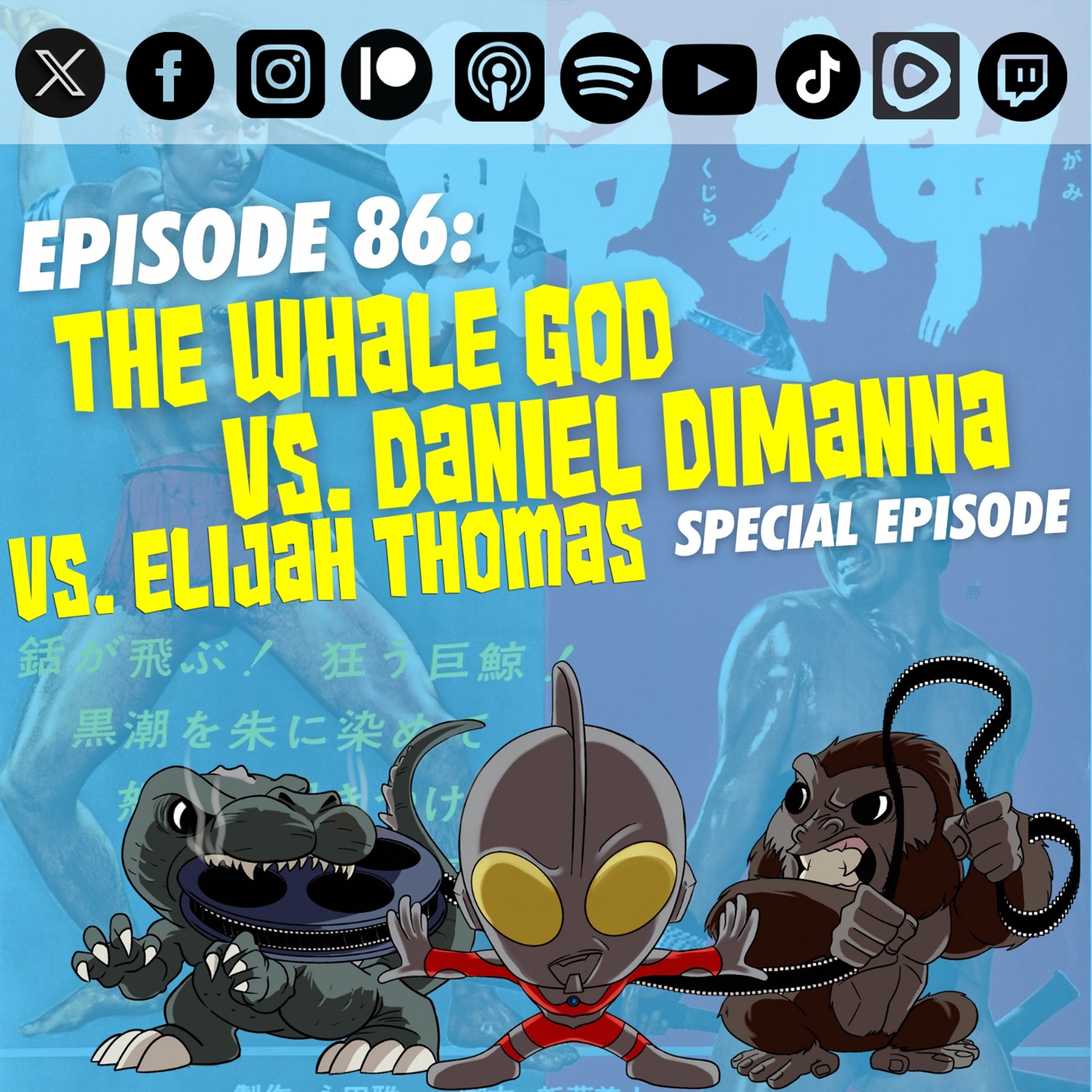 Episode 86: ‘The Whale God’ vs. Daniel DiManna vs. Elijah Thomas